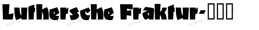 Luthersche Fraktur字体转换